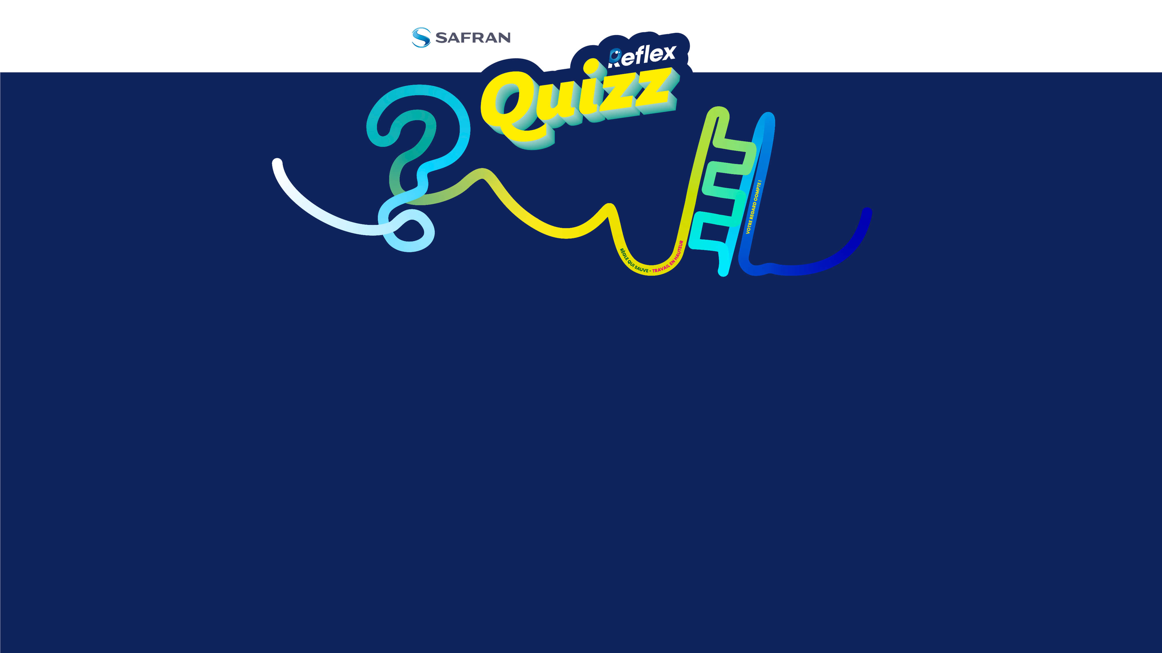 Reflex Quizz — Travail en hauteur